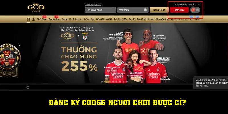 Đăng ký God55 người chơi được gì?